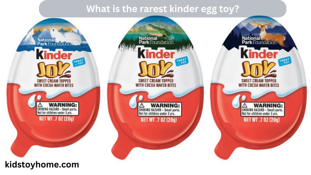 What is the Rarest Kinder Egg Toy